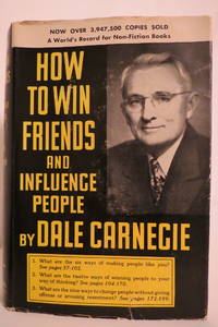 HOW TO WIN FRIENDS AND INFLUENCE PEOPLE  (DJ protected by clear, acid-free  mylar cover) by Carnegie, Dale - 1952