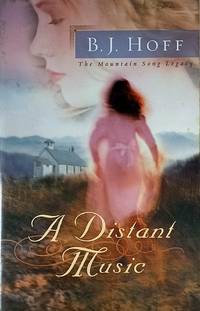 A Distant Music (The Mountain Song Legacy #1)