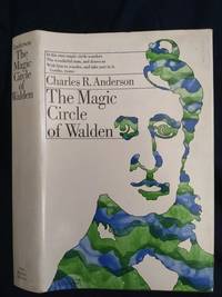 The Magic Circle of Walden by Anderson, Charles Roberts - 1968-01-01 2019-08-23