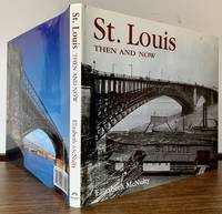 cover of St. Louis Then And Now