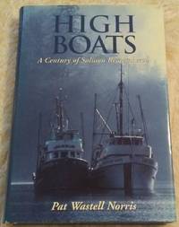 image of HIGH BOATS: A CENTURY OF SALMON FISHING REMEMBERED