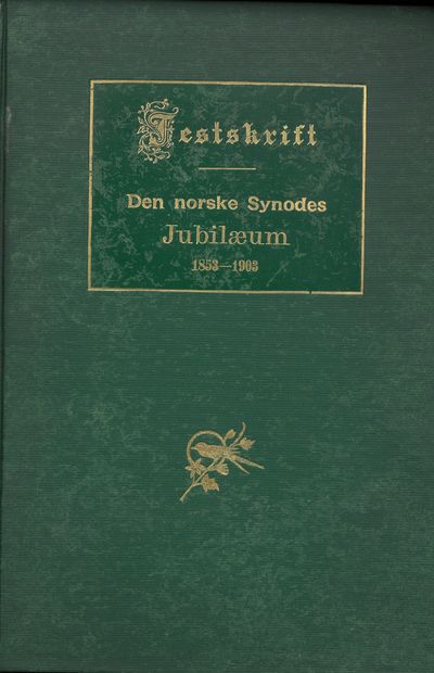 Festskrift til Den norske Synodes Jubilæum.…