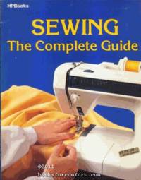 Sewing The Complete Guide