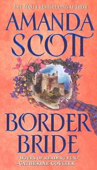 Border Bride by Amanda Scott - 2001