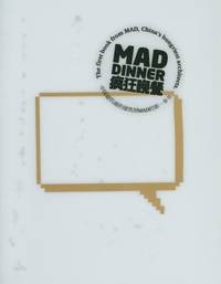 Mad Dinner by Yansong, Ma; Hayano, Yosuke; Qun, Dang - 2008