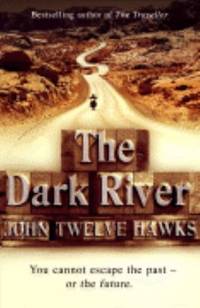 The Dark River (Fourth Realm, #2)