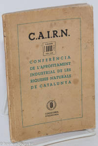 C.A.I.R.N. - Conferencia de l'Aprofitment Industrial de les Riqueses Naturals de Catalunya