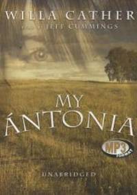 My Antonia by Willa Cather - 2007-07-08