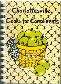 cover of CHARLOTTESVILLE COOKS FOR COMPLIMENTS