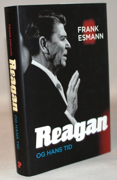 Reagan - og hans tid.