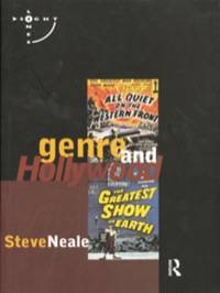 Genre and Hollywood by Neale, Steve - 1999