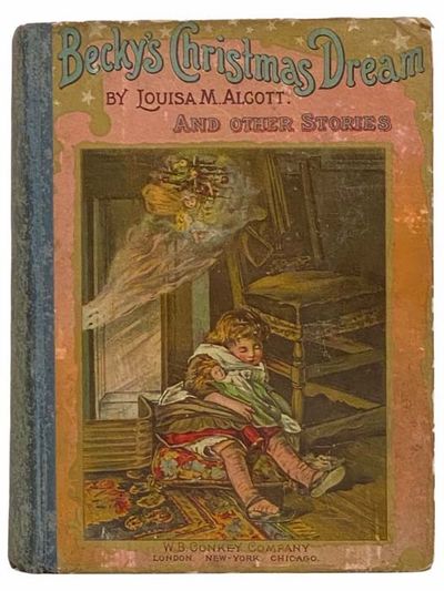 London: W. B. Conkey Company, 1895. Hard Cover. Good/No Jacket. Boards rubbed, pencil name and date ...