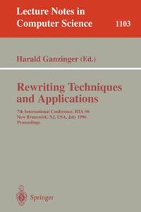 Rewriting Techniques and Applications : 7th International Conference, RTA-96, New Brunswick, NJ,...