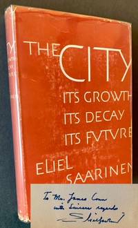 The City: Its Growth--Its Decay--Its Future