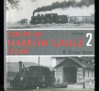 European Narrow Gauge Steam Volume 2