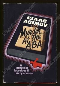 Murder at the ABA: A Puzzle in Four Days and Sixty Scenes