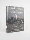 RED RIBBON ON A WHITE HORSE [Inscribed]