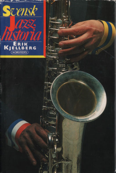 SVENSK JAZZHISTORIA. En översikt.
