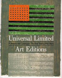 UNIVERSAL LIMITED ART EDITIONS. A History and Catalogue: The First Twenty-Five Years.