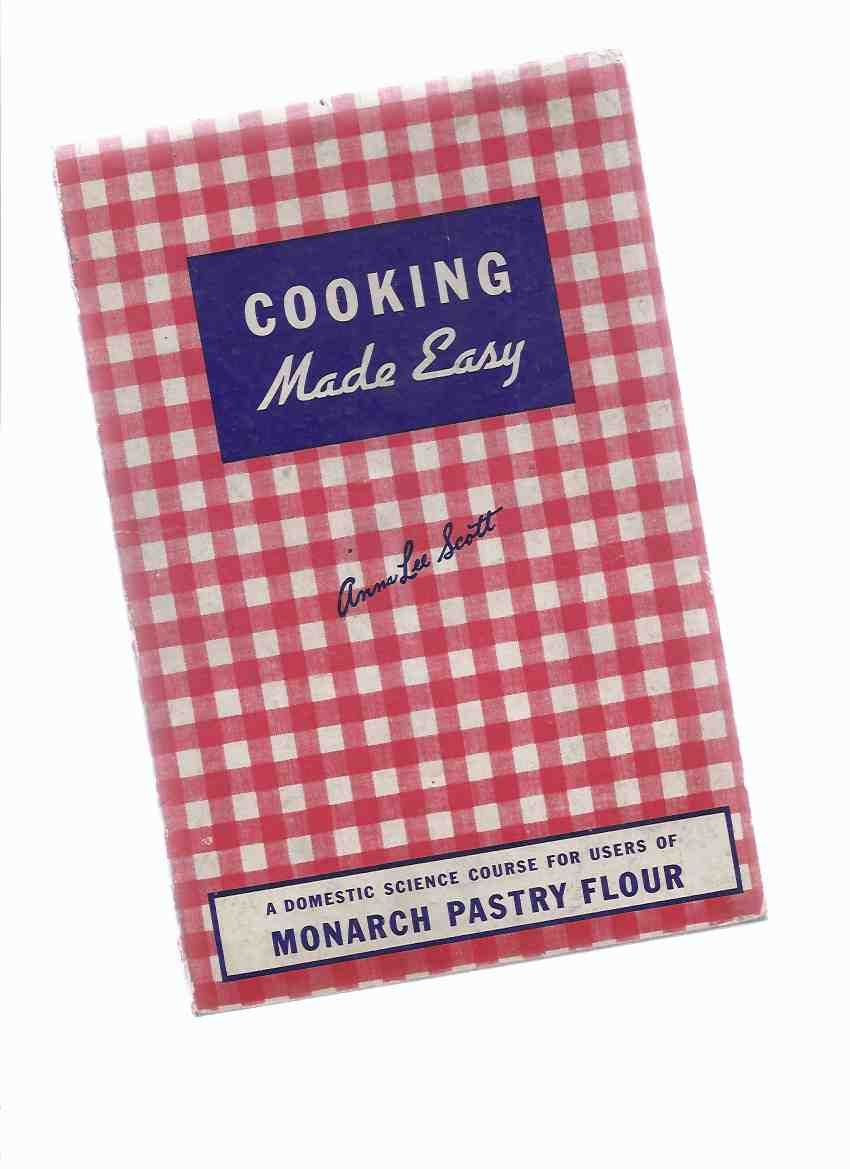 Cooking made Easy A Domestic Science Course for Users of Monarch