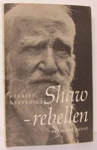 Shaw - rebellen. Handbok till radioteaterns…