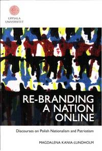 Re-Branding A Nation on line. Discourses on…