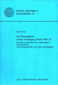 Die Wirtschaftliche Aufbau-Vereinigung (WAV)…