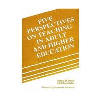 Five Perspectives on Teaching in Adult and Higher Education