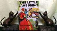 image of THE LITTLE LAME PRINCE; Illustrated by Dorothy Todd