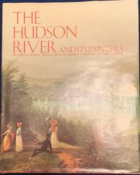 The Hudson River And Its Painters by John K. Howat - First - 1972 - from Revue & Revalued Books (SKU: 480)