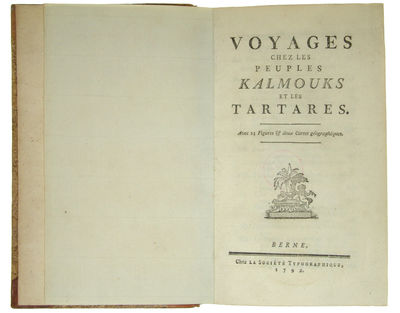 Voyages chez les Peuples Kalmouks et les Tartares.