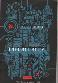 Infomocracy; - Book 1 Centinal Cycle