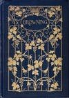 Browning: Poet and Man, A Survey
