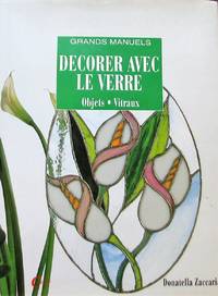 image of Décorer avec le verre. Objets - Vitraux