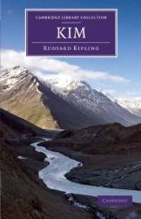 Kim (Cambridge Library Collection - Fiction and Poetry) by Rudyard Kipling - 2013-01-03