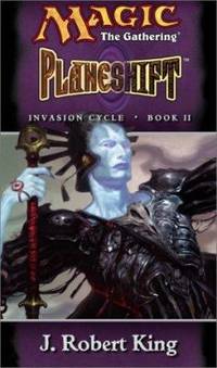Planeshift (Magic: The Gathering - Invasion Cycle Book II) (Bk. II)