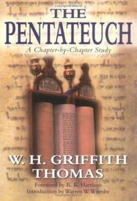 The Pentateuch : A Chapter-by-Chapter Study