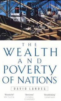 The Wealth and Poverty of Nations