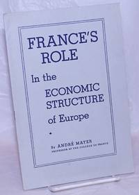 France's Role in the Economic Structure of Europe