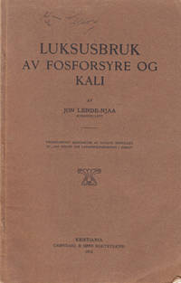 Luksusbruk av fosforsyre og kali. Særtryk av…