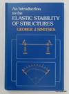 An Introduction to the Elastic Stability of Structures