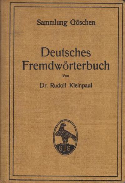 Deutsches Fremdwörterbuch. Von...