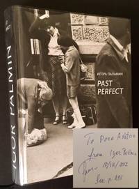 Igor Palmin: Past Perfect (Dore Ashton's Copy)