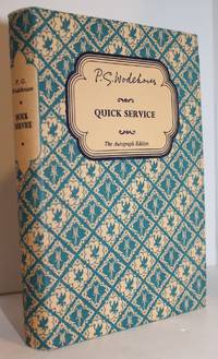 Quick Service (The Autograph Edition) by P.G. Wodehouse - 1960