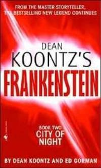 City of Night (Dean Koontz's Frankenstein, Book 2)