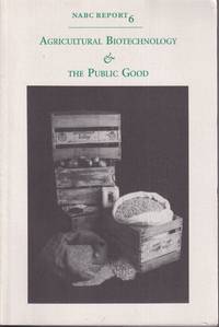 cover of Agricultural Biotechnology And The Public Good