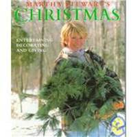 Martha Stewart&#039;s Christmas by Martha Stewart - 1989-06-07