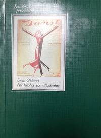 Per Krohg som illustratør. Eit utval henta frå bøker, tidsskrift, plakatar, annonsar, notar,...