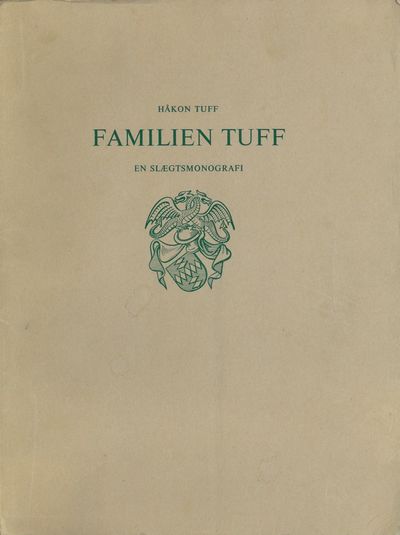 Familien Tuff. En slægtsmonografi.