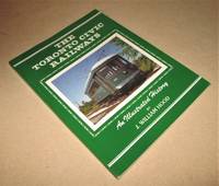 The Toronto Civic Railways; an Illustrated History